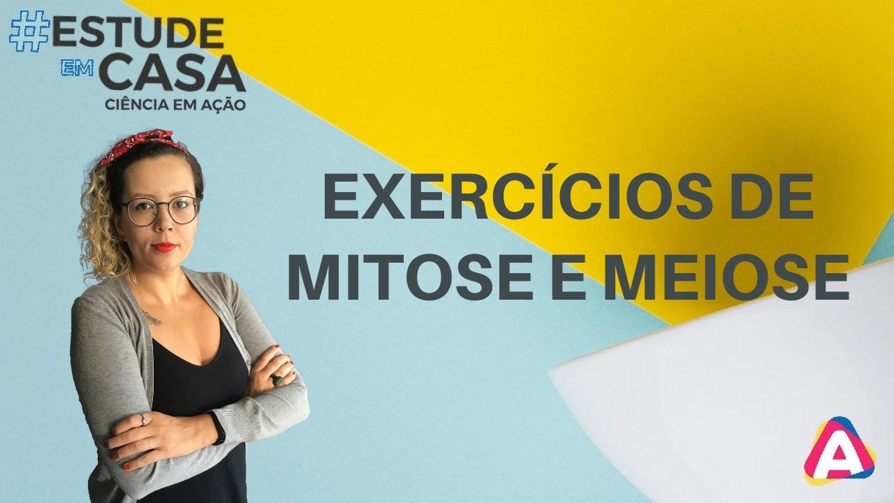 Exercícios Mitose E Meiose | Biologia | Profª Elisa Orlandi - Enem ...